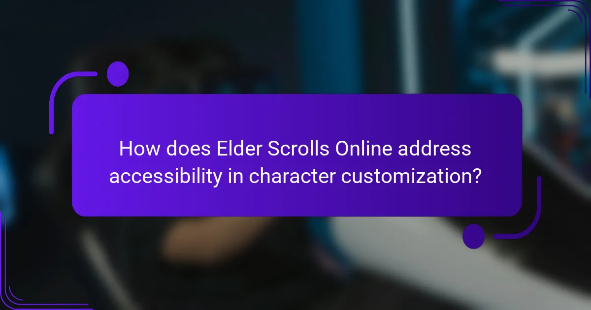 How does Elder Scrolls Online address accessibility in character customization?